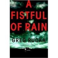 A Fistful of Rain