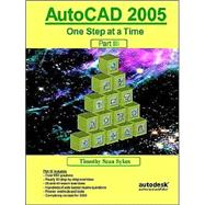 AutoCAD 2005 : One Step at a Time - Part III