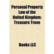 Personal Property Law of the United Kingdom : Treasure Trove