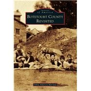 Botetourt County Revisited