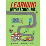 Learning on the School Bus: A Reading Comprehension and Creative Writing Workbook for Secondary Students