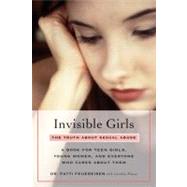 Invisible Girls The Truth About Sexual Abuse