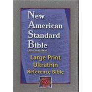 New American Standard Bible Ultrathin Reference : NASB Update Bonded Burgundy