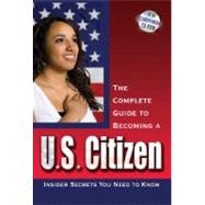 Your U.S. Citizenship Guide: What You Need to Know to Pass Your U.S. Citizenship Test