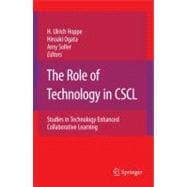 The Role of Technology in CSCL