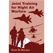 Joint Training for Night Air Warfare