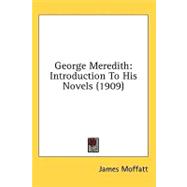 George Meredith : Introduction to His Novels (1909)