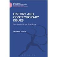 History and Contemporary Issues Studies in Moral Theology