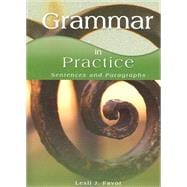 Grammar in Practice: Sentences and Paragraphs