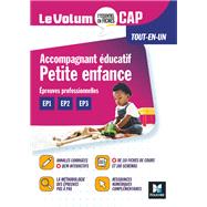 Le Volum' CAP -  Accompagnant éducatif Petite enfance - Révision et Entraînement