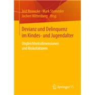 Devianz und Delinquenz im Kindes- und Jugendalter