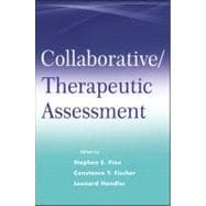 Collaborative / Therapeutic Assessment A Casebook and Guide