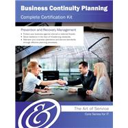 Business Continuity Planning Complete Certification Kit: Core Series for It