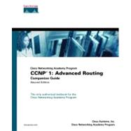 Ccnp 1 : Advanced Routing Companion Guide (Cisco Networking Academy Program)