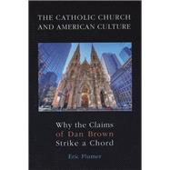 The Catholic Church and American Culture