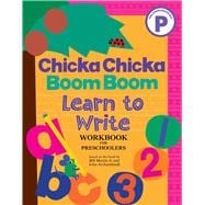 Chicka Chicka Boom Boom Learn to Write Workbook for Preschoolers