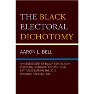 The Black Electoral Dichotomy