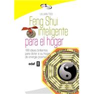 Feng Shui inteligente para el hogar / Smart Feng Shui for the Home