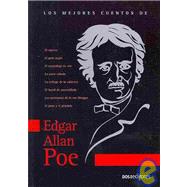 Los mejores cuentos de Edgar Allan Poe/ The Best Shorts Stories of Edgar Allan Poe