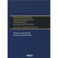 Professional Responsibility, Standards, Rules and Statutes, 2012-2013