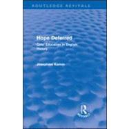 Hope Deferred (Routledge Revivals): Girls' Education in English History