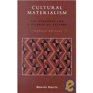 Cultural Materialism The Struggle for a Science of Culture