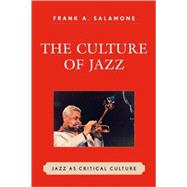 The Culture of Jazz Jazz as Critical Culture