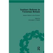 Sanitary Reform in Victorian Britain, Part I Vol 2