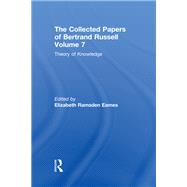 The Collected Papers of Bertrand Russell, Volume 7
