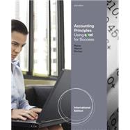 Accounting Principles Using Excel® for Success, International Edition