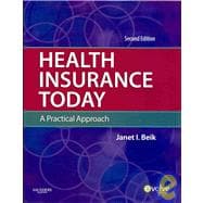 Health Insurance Today - Text and Workbook Package : A Practical Approach