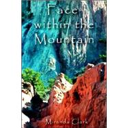 Face Within the Mountain