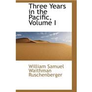 Three Years in the Pacific