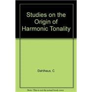 Studies on the Origin of Harmonic Tonality