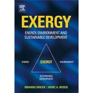 Exergy : Energy, Environment and Sustainable Development