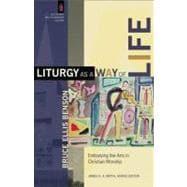 Liturgy as a Way of Life