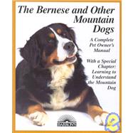 The Bernese and Other Mountain Dogs
