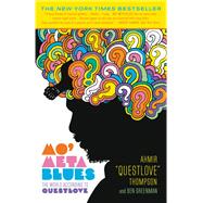 Mo' Meta Blues The World According to Questlove