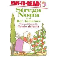 Strega Nona and Her Tomatoes Ready-to-Read Level 1