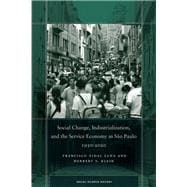 Social Change, Industrialization, and the Service Economy in São Paulo, 1950-2020