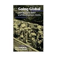 Going Global: Transforming Relief and Development NGOs