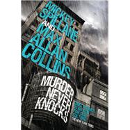 Mike Hammer: Murder Never Knocks A Mike Hammer Novel,9781783291359