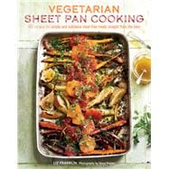 Vegetarian Sheet Pan Cooking