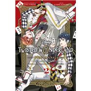 Disney Twisted-Wonderland, Vol. 2 The Manga: Book of Heartslabyul