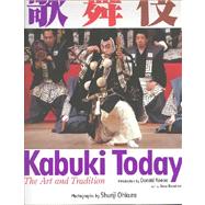 Kabuki Today The Art and Tradition