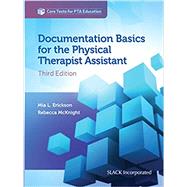 Kindle Book: Documentation Basics for the Physical Therapist Assistant (B086Z6LFYN)