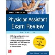 Physician Assistant Exam Review, Pearls of Wisdom