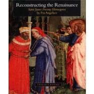 Reconstructing the Renaissance; 