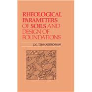 Rheological Parameters of Soils and Design of Foundations book cover, ISBN 9781040891360
