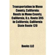 Transportation in Mono County, Californi : Roads in Mono County, California, U. S. Route 395 in California, California State Route 120